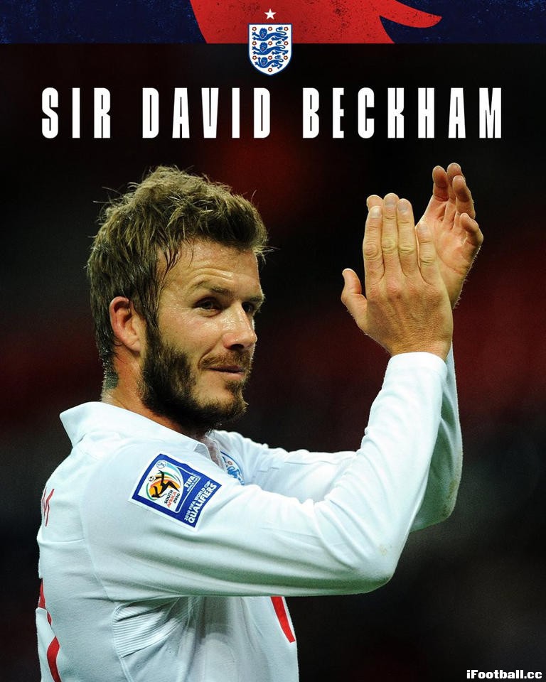 从传奇到爵士！贝克汉姆获封爵位，英格兰官方致敬：01年绝杀希腊+115场17球42助！ ...